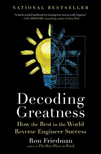 Stock image for Decoding Greatness: How the Best in the World Reverse Engineer Success for sale by ThriftBooks-Atlanta