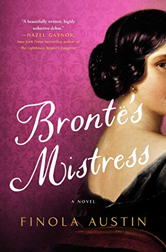 Stock image for Bronte's Mistress : A Novel for sale by Better World Books