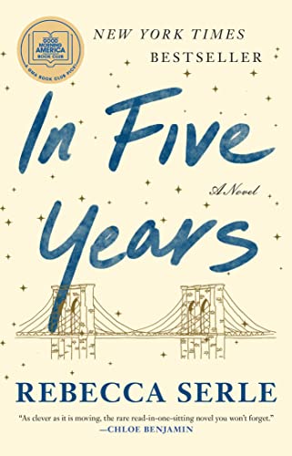 Beispielbild fr In Five Years: A Novel zum Verkauf von Dream Books Co.