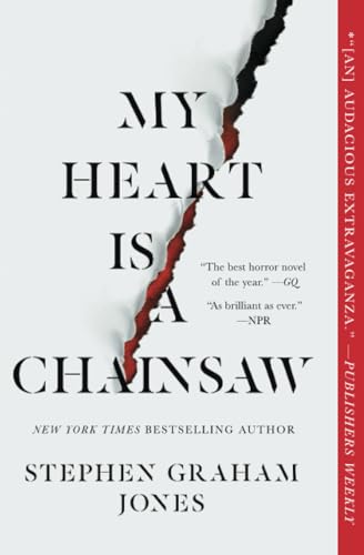Stock image for My Heart Is a Chainsaw (1) (The Indian Lake Trilogy) for sale by Seattle Goodwill