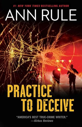 9781982137953: Practice to Deceive (A True Crime Bestseller)