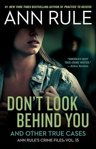 9781982137960: Don't Look Behind You: Ann Rule's Crime Files #15