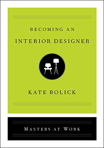 Beispielbild fr Becoming an Interior Designer (Masters at Work) zum Verkauf von Books Unplugged
