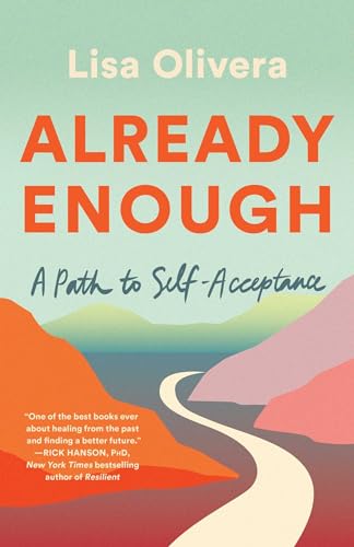 Stock image for Already Enough: A Path to Self-Acceptance for sale by KuleliBooks