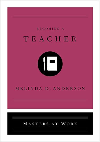 9781982139902: Becoming a Teacher (Masters at Work)