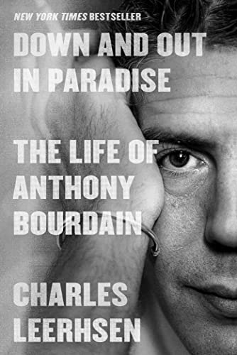 9781982140441: Down and Out in Paradise: The Life of Anthony Bourdain