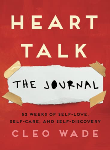 Beispielbild fr Heart Talk: the Journal : 52 Weeks of Self-Love, Self-Care, and Self-Discovery zum Verkauf von Better World Books