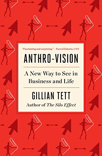 9781982140977: Anthro-Vision: A New Way to See in Business and Life