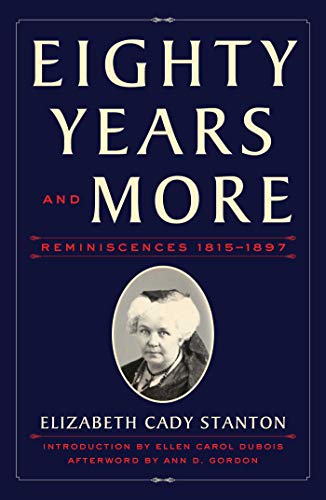 Stock image for Eighty Years and More: Reminiscences 1815-1897 for sale by Your Online Bookstore