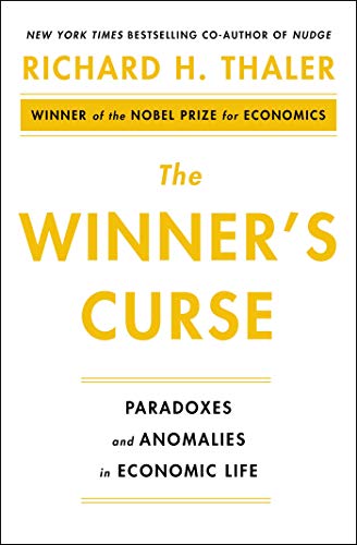 9781982141554: The Winner's Curse: Paradoxes and Anomalies of Economic Life