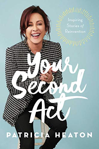Stock image for Your Second Act: Inspiring Stories of Reinvention for sale by SecondSale