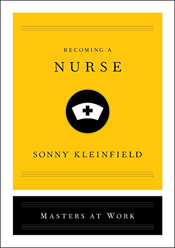 9781982142414: Becoming a Nurse (Masters at Work)