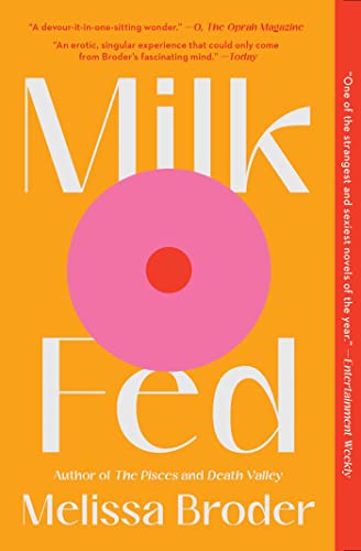 9781982142506: Milk Fed: A Novel