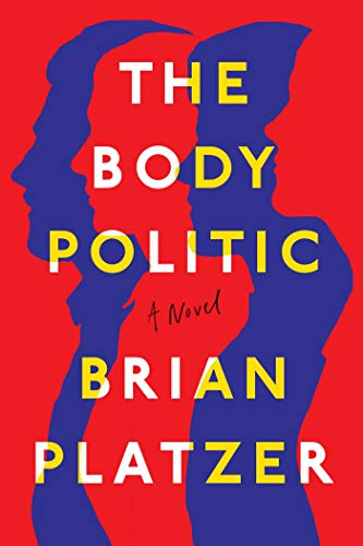 9781982143695: The Body Politic: A Novel