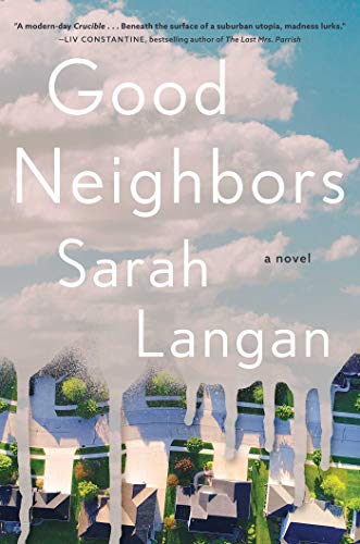 Stock image for Good Neighbors: A Novel for sale by SecondSale