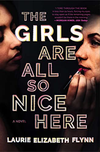 Beispielbild fr The Girls Are All So Nice Here : A Novel zum Verkauf von Better World Books