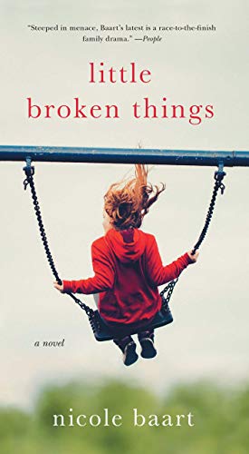 Beispielbild fr Little Broken Things : A Novel zum Verkauf von Better World Books