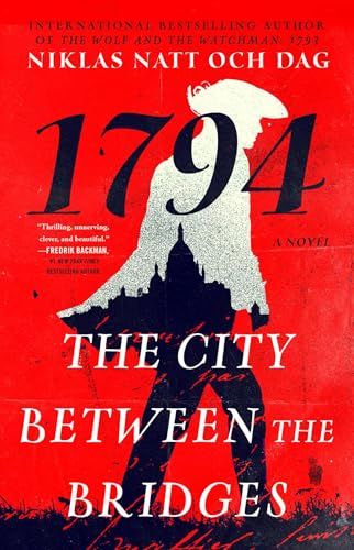 9781982145927: The City Between the Bridges: 1794: A Novel (2) (The Wolf and the Watchman)