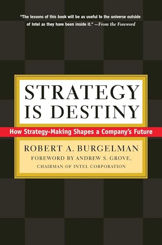 Imagen de archivo de Strategy Is Destiny: How Strategy-Making Shapes a Company's Future a la venta por GF Books, Inc.