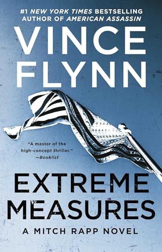 9781982147471: Extreme Measures: A Thriller (11) (A Mitch Rapp Novel)