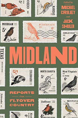 Beispielbild fr Midland : Reports from Flyover Country zum Verkauf von Better World Books