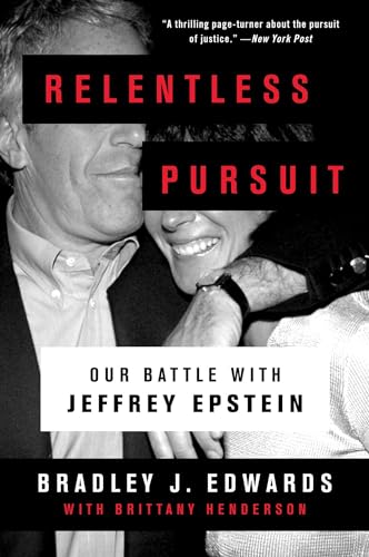 Stock image for Relentless Pursuit : Our Battle with Jeffrey Epstein for sale by Better World Books
