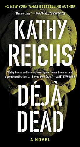 Stock image for Deja Dead: A Novel (1) (A Temperance Brennan Novel) for sale by SecondSale