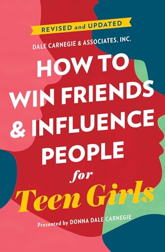 Beispielbild fr How to Win Friends and Influence People for Teen Girls zum Verkauf von HPB Inc.
