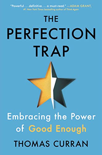 Stock image for The Perfection Trap: Embracing the Power of Good Enough for sale by Welcome Back Books