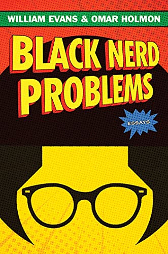 Stock image for Black Nerd Problems: Essays for sale by SecondSale
