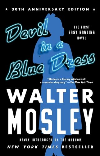 Stock image for Devil in a Blue Dress (30th Anniversary Edition): An Easy Rawlins Novel (1) (Easy Rawlins Mystery) for sale by Decluttr