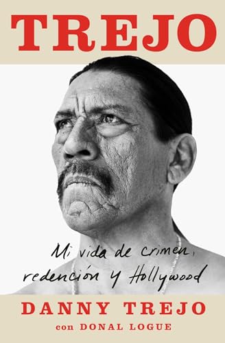 9781982150853: Trejo: Mi vida de crimen, redencion y Hollywood/ My Life of Crime, Redemption, and Hollywood