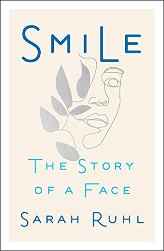 Beispielbild fr Smile: The Story of a Face zum Verkauf von Wonder Book