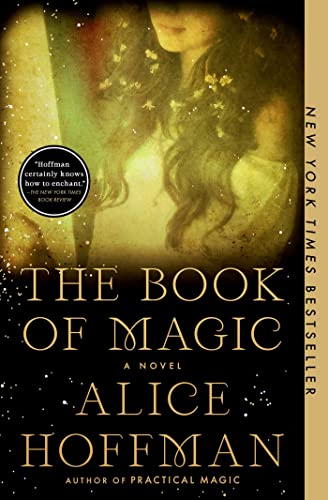 Beispielbild fr The Book of Magic: A Novel (4) (The Practical Magic Series) zum Verkauf von SecondSale