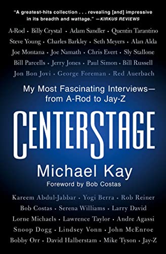 Beispielbild fr CenterStage : My Most Fascinating Interviews--From a-Rod to Jay-Z zum Verkauf von Better World Books