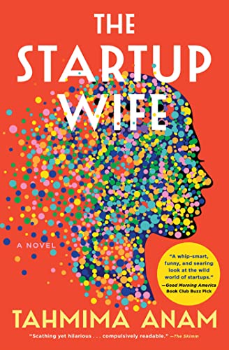 Stock image for The Startup Wife: A Novel (A Contemporary Satire) for sale by Decluttr