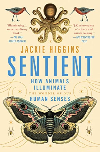9781982156565: Sentient: How Animals Illuminate the Wonder of Our Human Senses