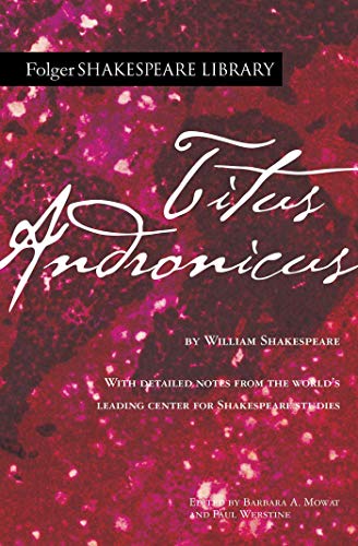 Stock image for Titus Andronicus (Folger Shakespeare Library) for sale by Goodwill of Colorado