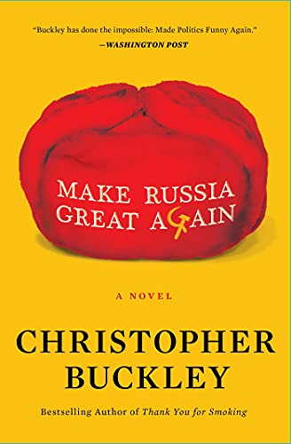 Beispielbild fr Make Russia Great Again: A Novel zum Verkauf von More Than Words