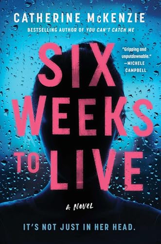 Beispielbild fr Six Weeks to Live : A Novel zum Verkauf von Better World Books