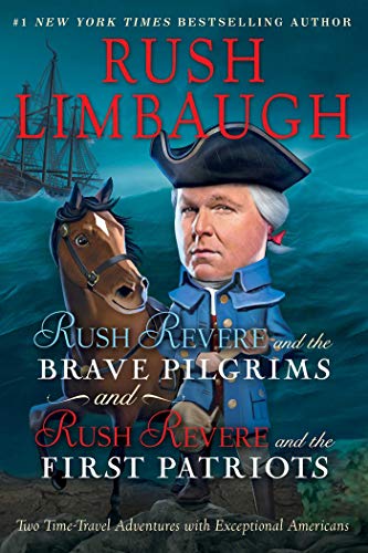 Stock image for Rush Revere and the Brave Pilgrims and Rush Revere and the First Patriots: Two Time-Travel Adventures with Exceptional Americans for sale by Wonder Book