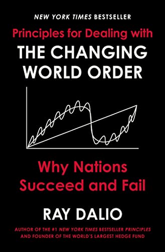 Stock image for Principles for Dealing with the Changing World Order: Why Nations Succeed and Fail for sale by HPB-Red