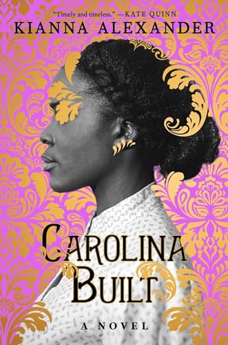 Beispielbild fr Carolina Built: A Novel zum Verkauf von BooksRun