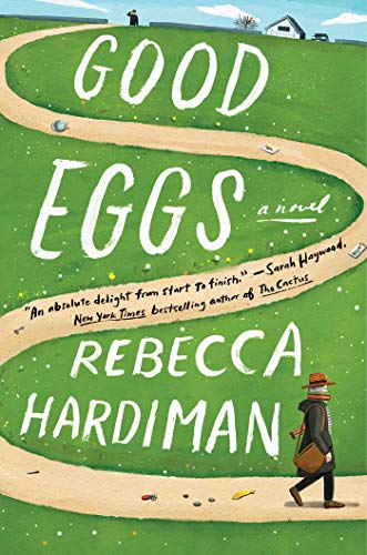 Imagen de archivo de Good Eggs: A Novel a la venta por SecondSale