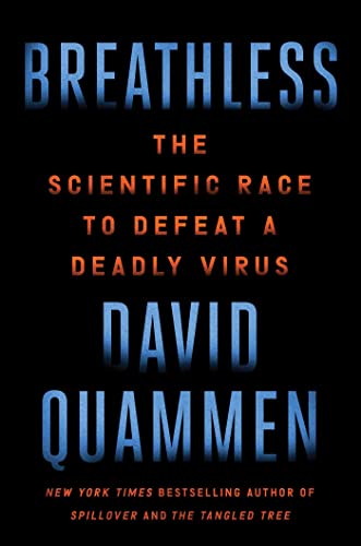 Beispielbild fr Breathless : The Scientific Race to Defeat a Deadly Virus zum Verkauf von Better World Books