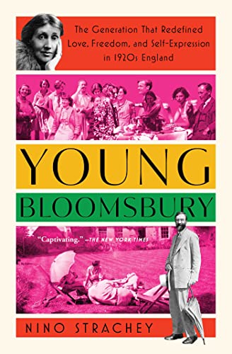 Beispielbild fr Young Bloomsbury: The Generation That Redefined Love, Freedom, and Self-Expression in 1920s England zum Verkauf von BooksRun