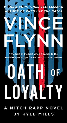 Stock image for Oath of Loyalty (21) (A Mitch Rapp Novel) for sale by Goodwill of Colorado