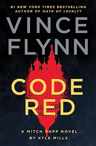 Stock image for Code Red: A Mitch Rapp Novel by Kyle Mills (22) for sale by gwdetroit