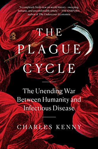 9781982165338: The Plague Cycle: The Unending War Between Humanity and Infectious Disease