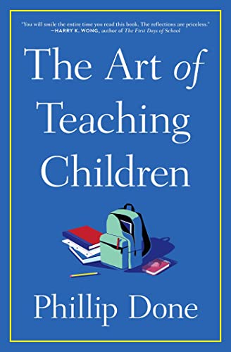 Beispielbild fr The Art of Teaching Children zum Verkauf von Blackwell's